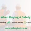 Checlist when buying a safety helmet